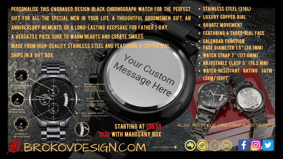 CUSTOM & PRE DESIGNED - ENGRAVED & DESIGNED WATCHES