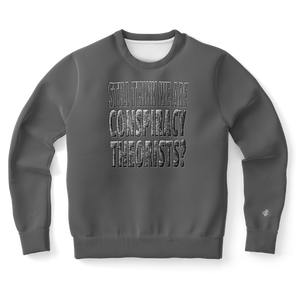 Open image in slideshow, GREY CONSPIRACY SWEATSHIRT
